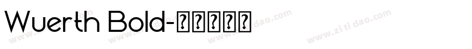 Wuerth Bold字体转换